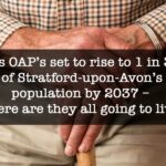 OAPs set to rise to 1 in 3 of Stratford-upon-Avon