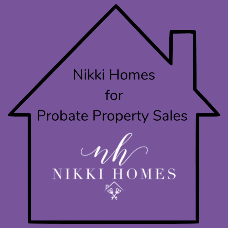 Probate Sales Service at Nikki Homes